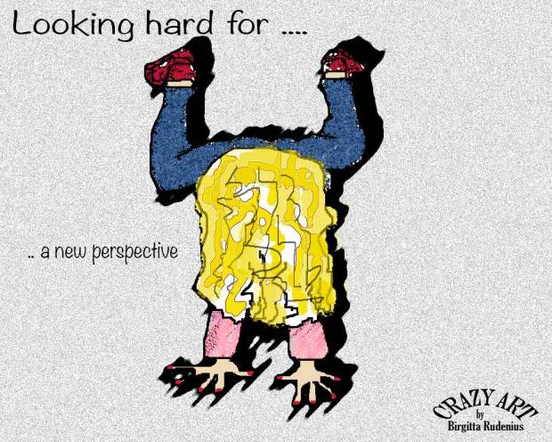 Crazy Art by me - New Perspective